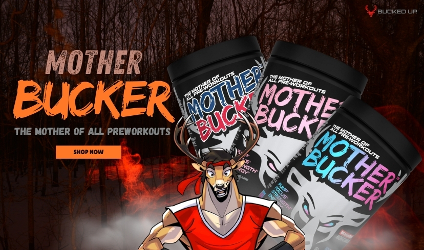 MOTHER BUCKER
